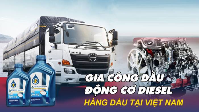 Gia công Dầu Động Cơ Diesel